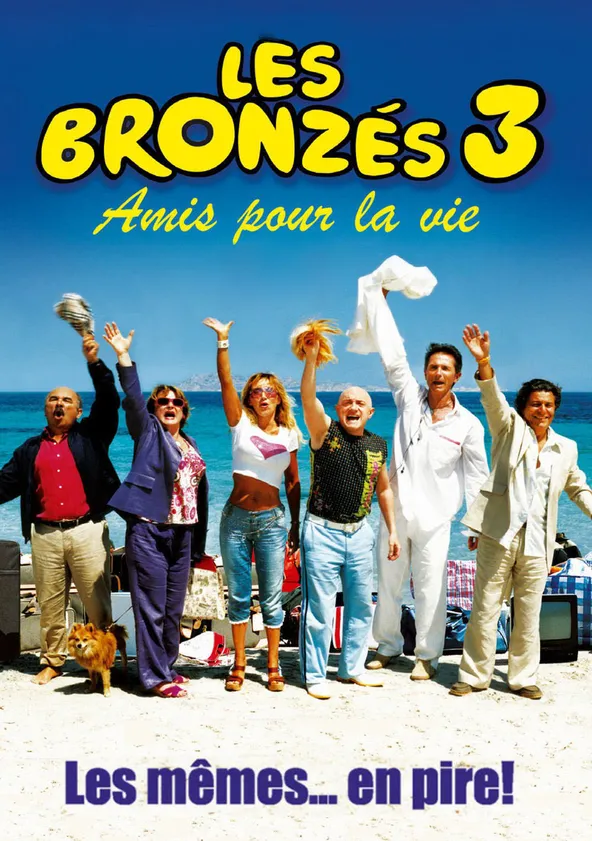 Les Bronzés 3: Amis pour la vie
