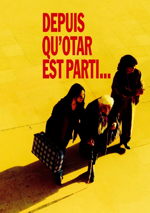 Depuis qu'Otar est parti