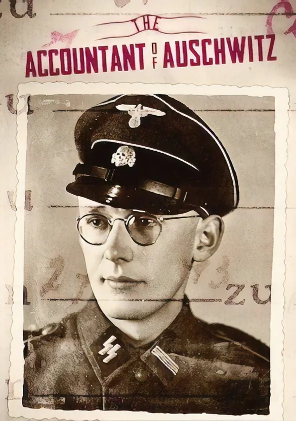 The Accountant of Auschwitz