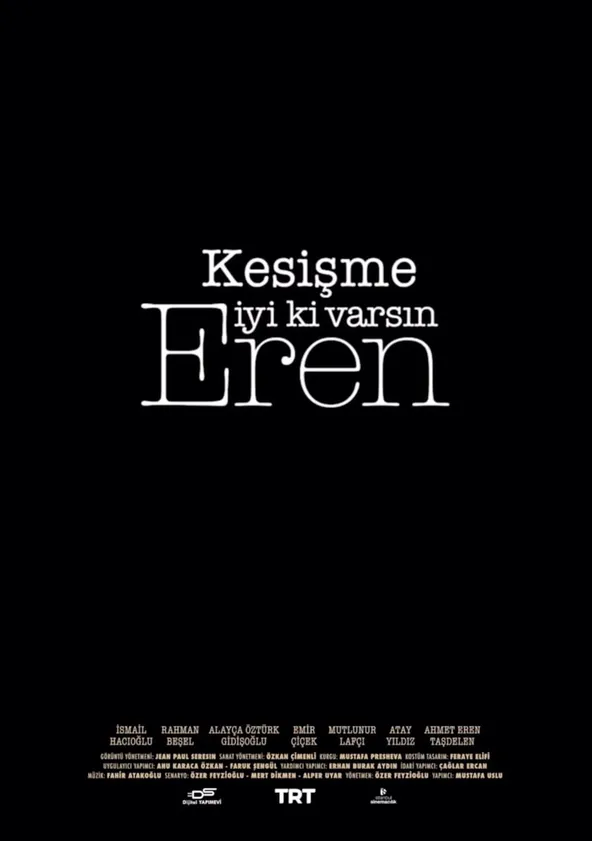 KesiSme: Iyi ki Varsin Eren