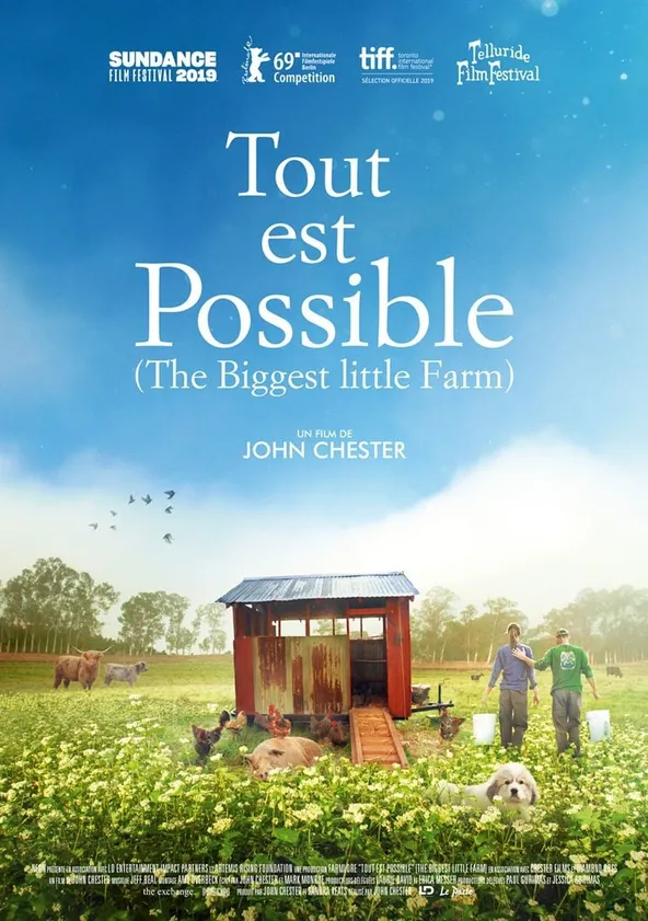 Tout est possible The Biggest Little Farm