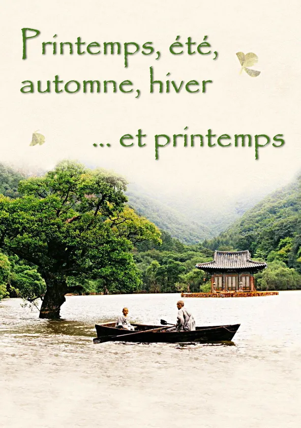 Spring, Summer, Fall, Winter    and Spring