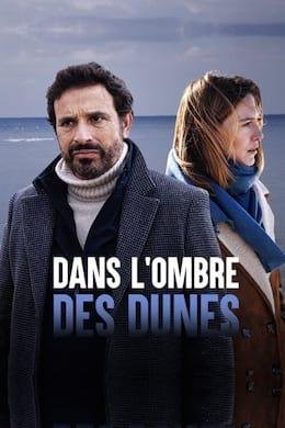 Dans L'ombre Des Dunes