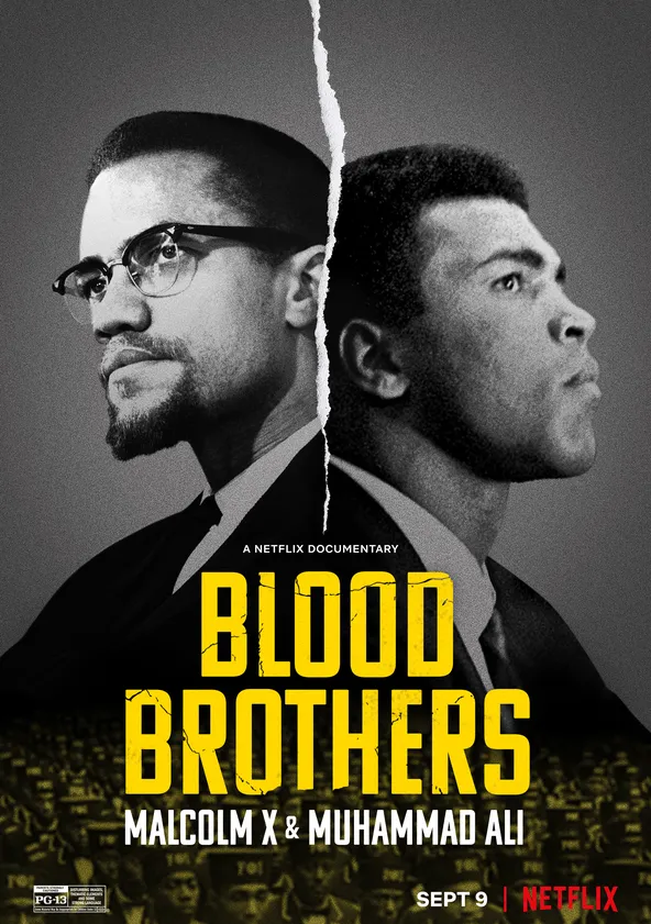 Frères de sang: Malcolm X et Mohamed Ali