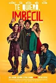 Je t'aime, imbécile !
