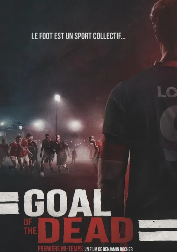 Goal of the Dead
