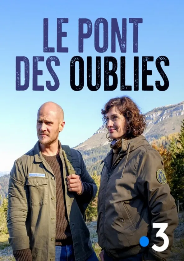 Le Pont des oubliés