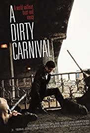 A Dirty Carnival